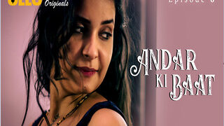 Andar Ki Baat – Part 2 Episode 6 | Viral MMS Desi